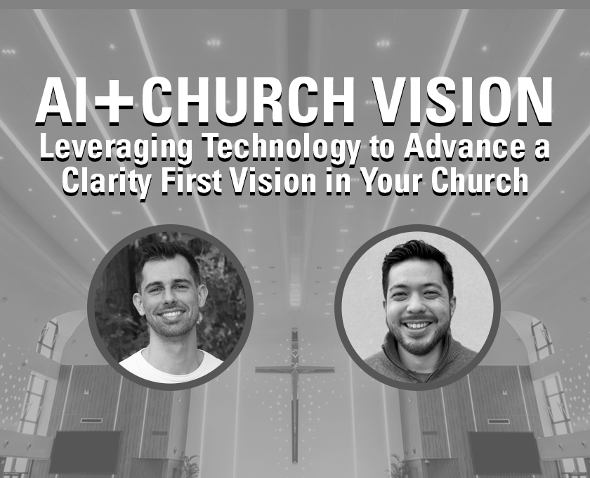 Leveraging AI to Advance a Clarity First Vision in Your Church - Auxano